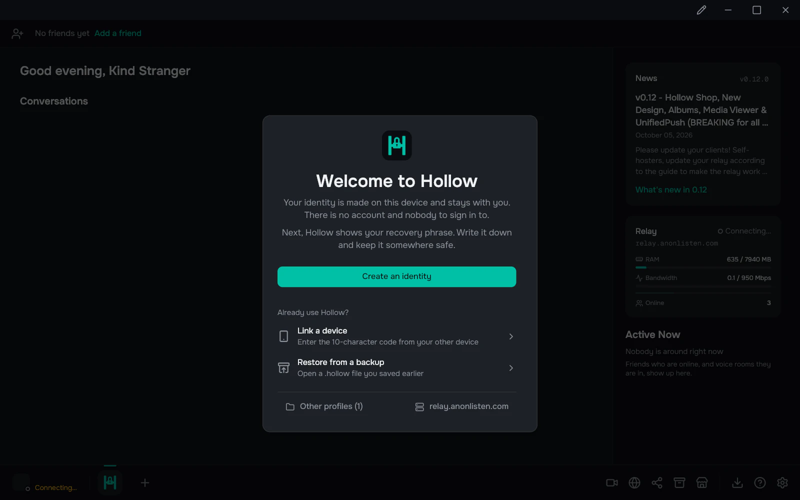 Hollow's welcome screen, which creates an identity on this device or links one with a 10-character code or a backup file